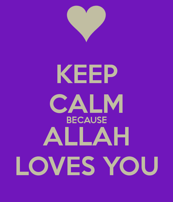 keep-calm-because-allah-loves-you-2.png